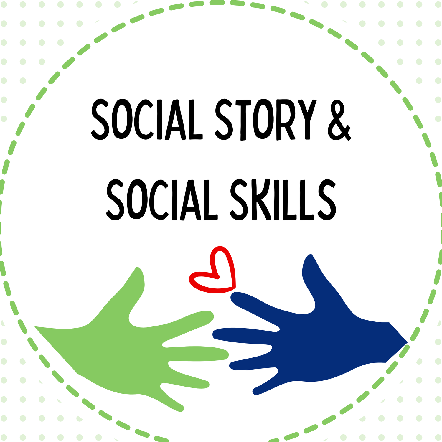 Social Story & Social Skills